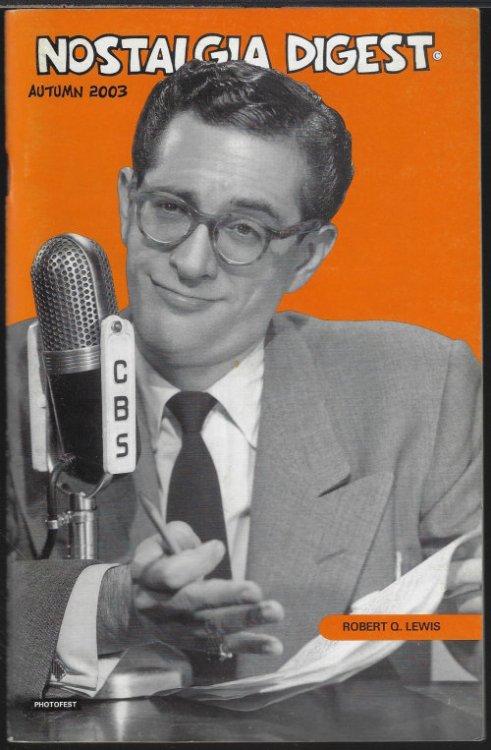 NOSTALGIA DIGEST and Radio Guide, Chuck Schaden's. . .: Autumn (October/November/December) 2003