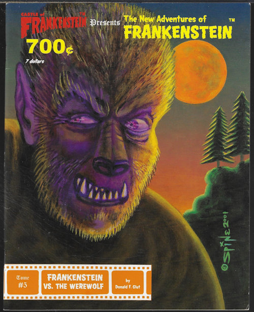 FRANKENSTEIN VS. THE WEREWOLF; Castle of Frankenstein Presents: The New Adventures of Frankenstein; Tome #5