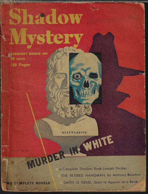 SHADOW MYSTERY: February, Feb. - March, Mar. 1947 (