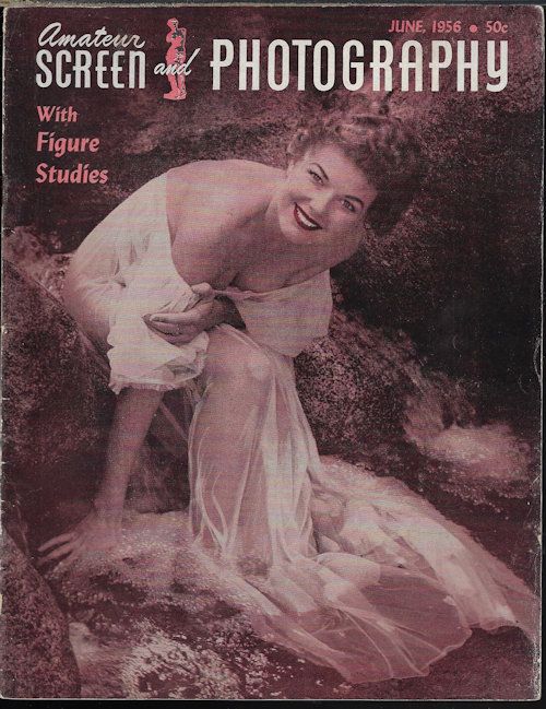 AMATEUR SCREEN AND PHOTOGRAPHY: June 1956