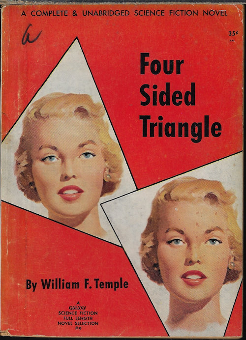 FOUR SIDED TRIANGLE: Galaxy Science Fiction Novel # 9