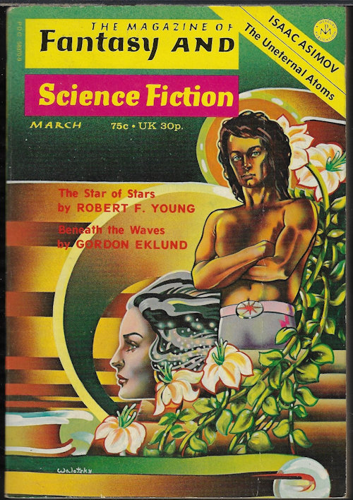 The Magazine of FANTASY AND SCIENCE FICTION (F&SF): March, Mar. 1974