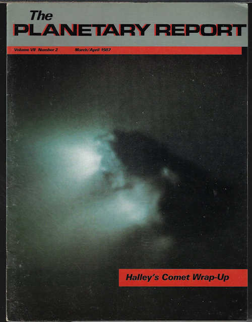THE PLANETARY REPORT: March, Mar. / April, Apr. 1987