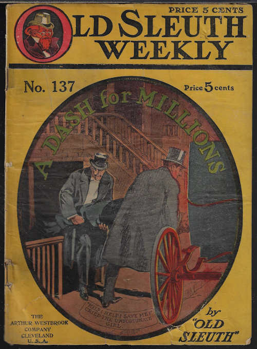 OLD SLEUTH WEEKLY: No. 137 (1911) (