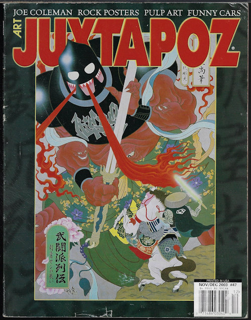 JUXTAPOZ Art: #47; November, Nov. / December, Dec. 2003