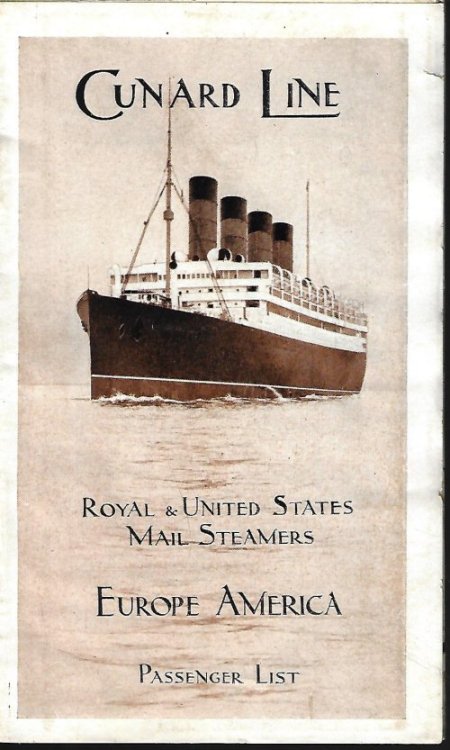 Cunard Line; ROYAL & UNITED STATES MAIL STEAMERS; EUROPE AMERICA; PASSENGER LIST; Liverpool to New York, October 10th, 1914, with List of Second Cabin Passengers per R.M.S. 