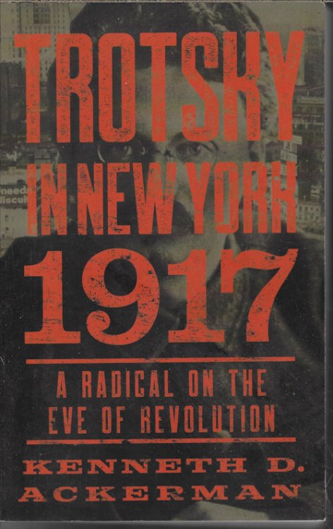 TROTSKY IN NEW YORK, 1917