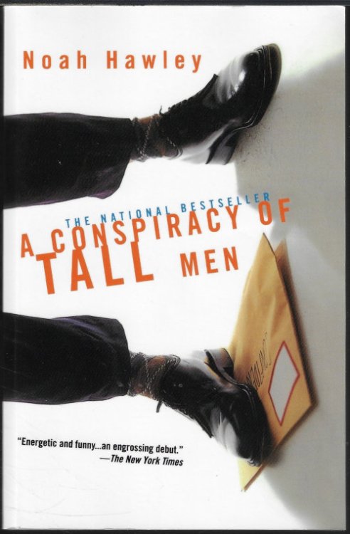 A CONSPIRACY OF TALL MEN