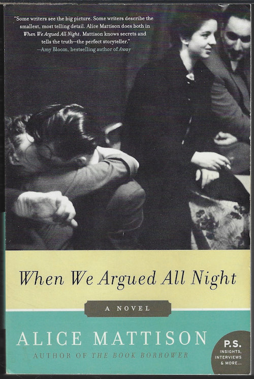WHEN WE ARGUED ALL NIGHT; A Novel