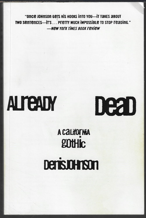 ALREADY DEAD; A California Gothic