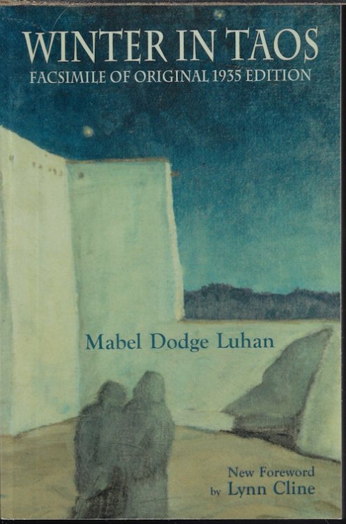 WINTER IN TAOS: Facsimile of Original 1935 Edition