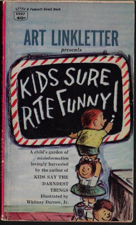 KIDS SURE RITE FUNNY!