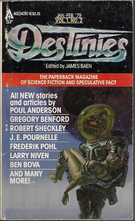 DESTINIES: January, Jan. - February, Feb. 1979: The Paperback Magazine of Science Fiction and Speculative Fact, Vol. 1, No. 2