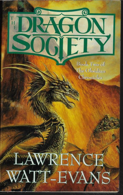 THE DRAGON SOCIETY; Obsidian Chronicles Book Two
