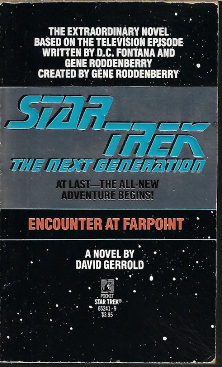 ENCOUNTER AT FARPOINT: Star Trek The Next Generation (#1)