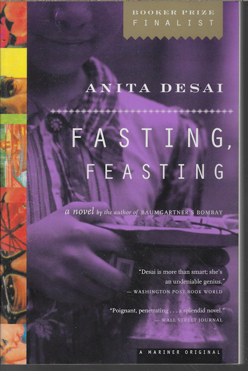 FASTING, FEASTING; A Novel