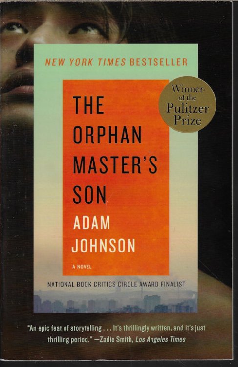 THE ORPHAN MASTER'S SON; A Novel