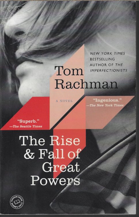 THE RISE & FALL OF GREAT POWERS; A Novel