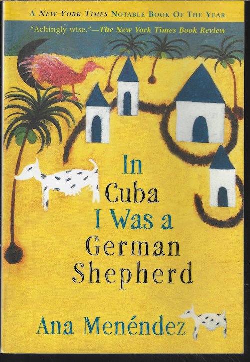 IN CUBA I WAS A GERMAN SHEPHERD