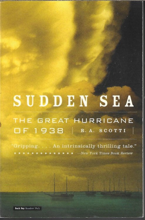SUDDEN SEA The Great Hurricane of 1938