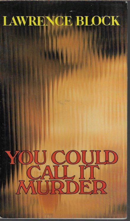 YOU COULD CALL IT MURDER (Orig. 