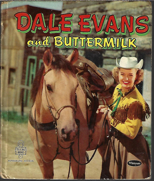 DALE EVANS AND BUTTERMILK
