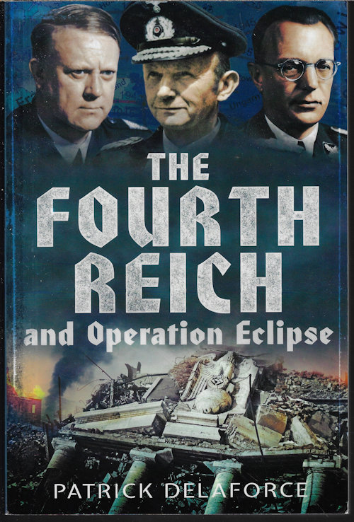 THE FOURTH REICH and Operation Eclipse