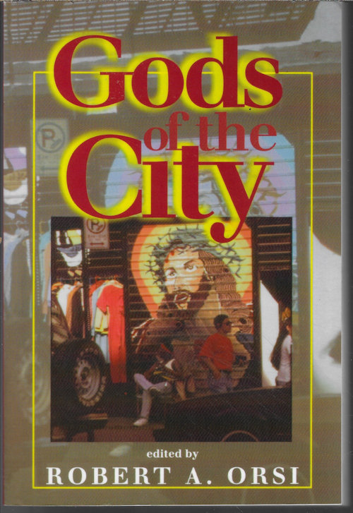 GODS OF THE CITY; Religion and the American Urban Landscape