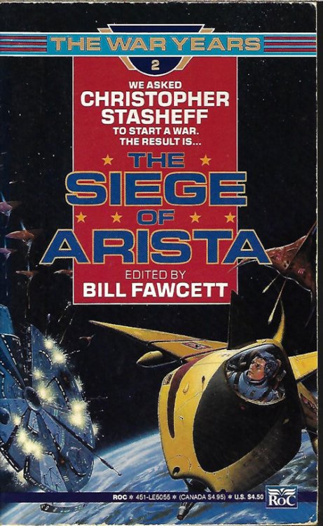 THE SIEGE OF ARISTA: The War Years 2