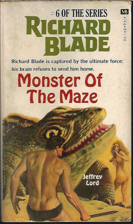 MONSTER OF THE MAZE; A Richard Blade Adventure #6