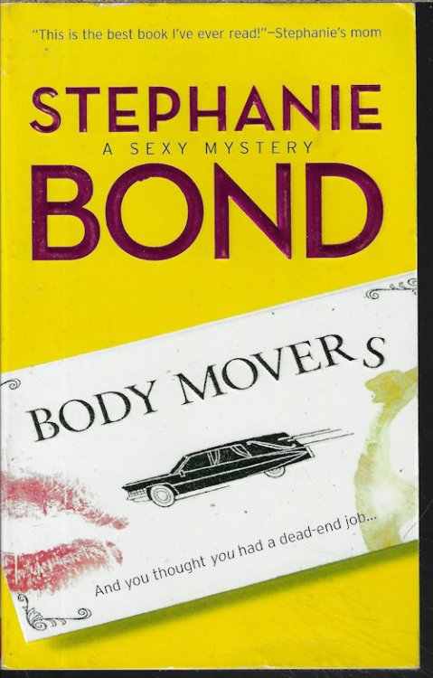 BODY MOVERS; A Sexy Mystery