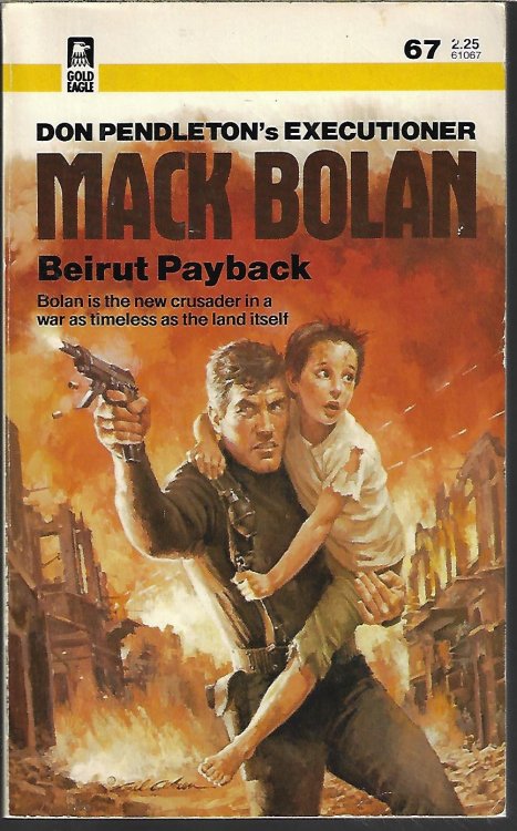 BEIRUT PAYBACK; Mack Bolan The Executioner #67