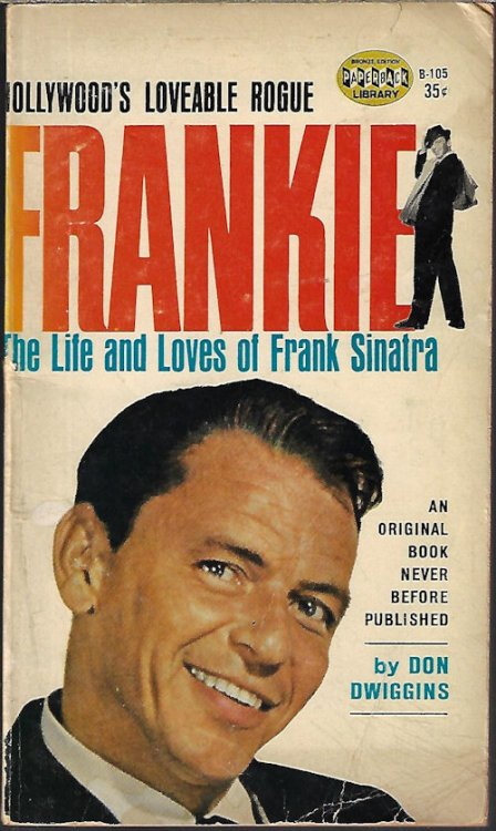 THE LIFE AND LOVES OF FRANK SINATRA