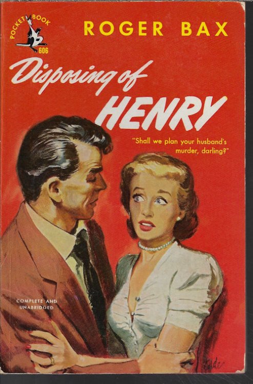 DISPOSING OF HENRY