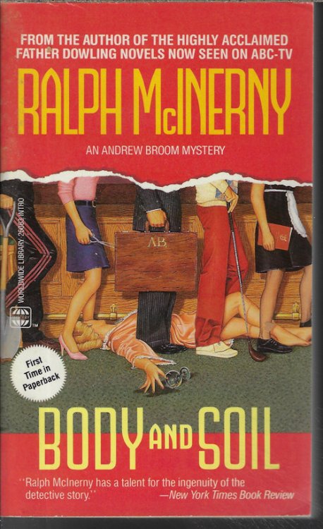 BODY AND SOIL; An Andrew Broom Mystery