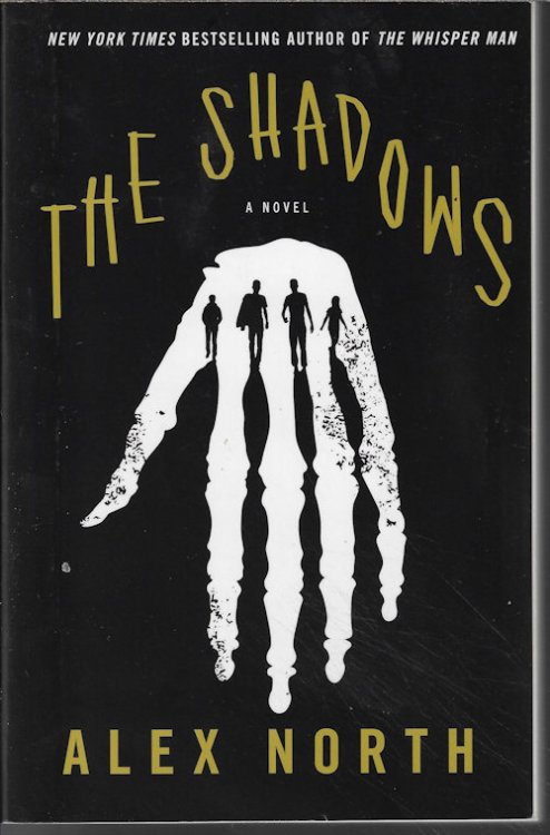 THE SHADOWS; A Novel