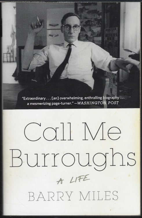 CALL ME BURROUGHS; A Life