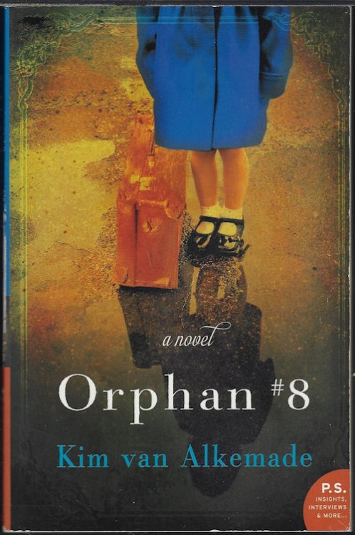 ORPHAN # 8; A Novel
