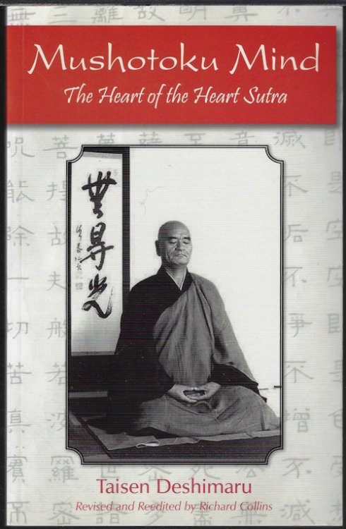 MUSHOTOKU MIND; The Heart of the Heart Sutra