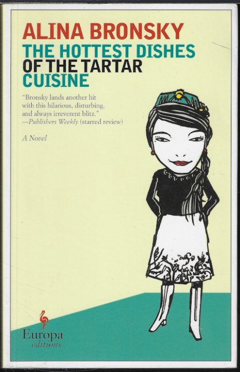 THE HOTTEST DISHES OF THE TARTAR CUISINE; A Novel