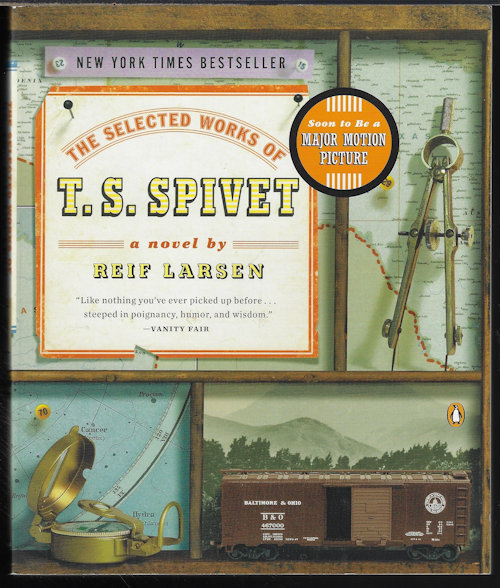 THE SELECTED WORKS OF T. S. SPIVET (basis for film: The Young and Prodigious T.S. Spivet)