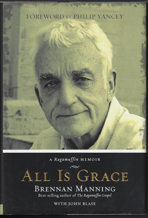 THE SACRAMENT OF THE PRESENT MOMENT; A Spiritual Manifesto Reminding Us That it is Only in God That We Live, Move, and Have Our Being