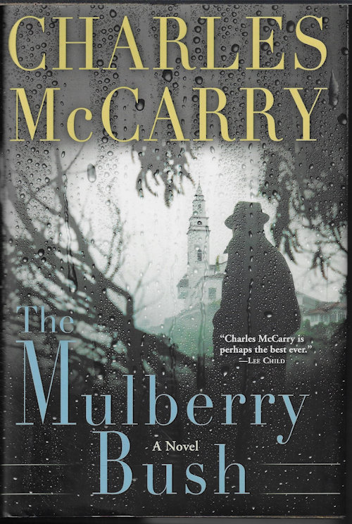 THE MULBERRY BUSH; A Novel