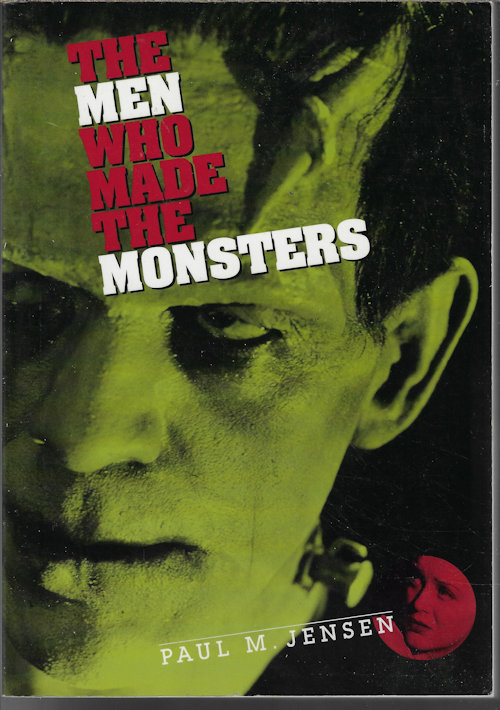 THE MEN WHO MADE THE MONSTERS