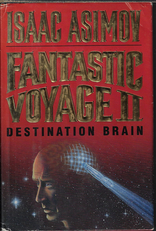 FANTASTIC VOYAGE II: DESTINATION BRAIN