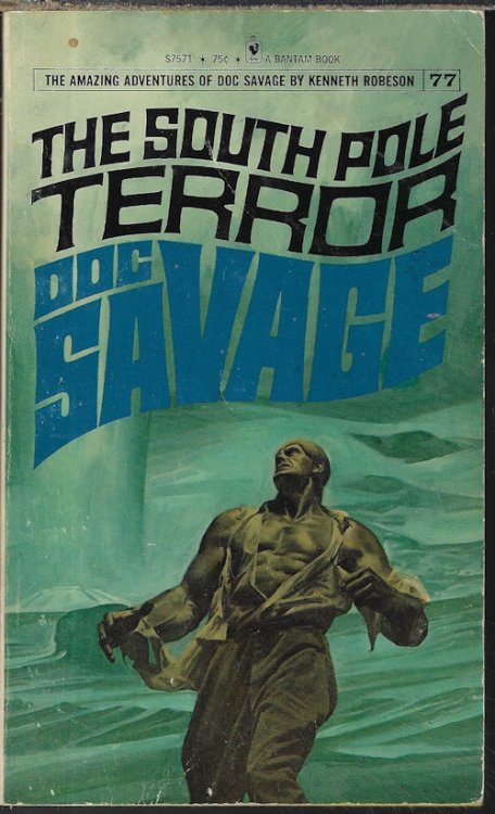 THE SOUTH POLE TERROR: Doc Savage #77