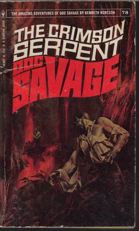 THE CRIMSON SERPENT: Doc Savage #78