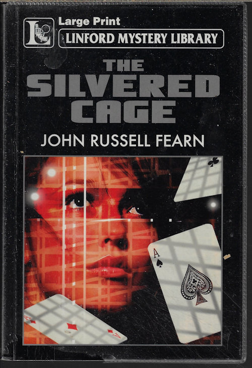 THE SILVERED CAGE; Linford Mystery Library