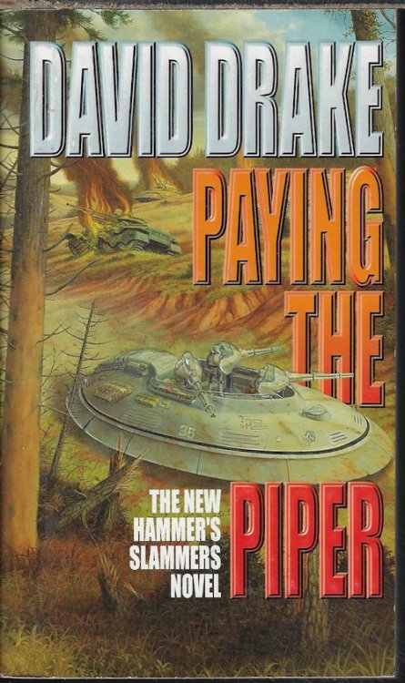 PAYING THE PIPER; Hammer's Slammers Series