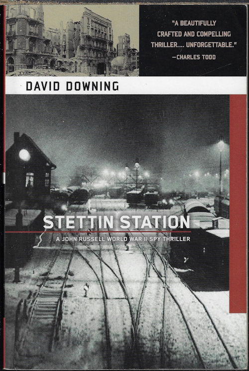 STETTIN STATION; A John Russell World War II Spy Thriller
